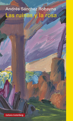RUINAS Y LA ROSA LAS