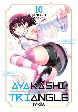 AYAKASHI TRIANGLE N 10