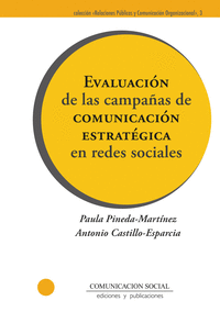EVALUACION DE LAS CAMPAÑAS DE COMUNICACION ESTRATEGICA EN REDES SOCIALES