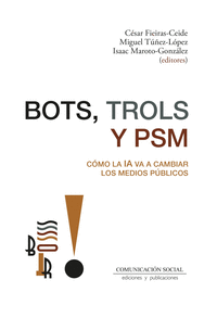 BOTS TROLS Y PSM
