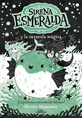 SIRENA ESMERALDA 05 Y LA CARACOLA MAGICA