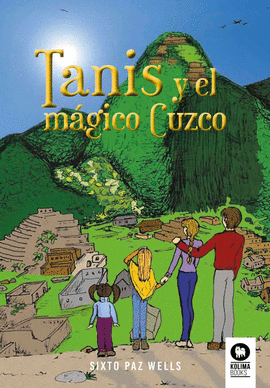 TANIS Y EL MAGICO CUZCO
