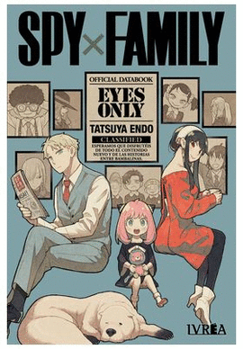 SPY X FAMILY EYES ONLY OFFICIAL DATABOOK