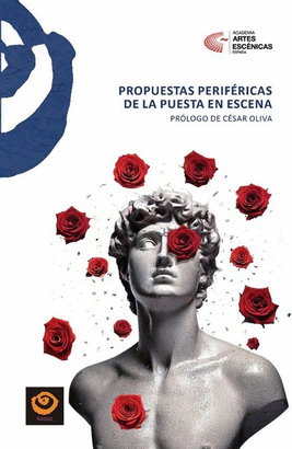 PROPUESTAS PERIFERICAS DE LA PUESTA EN ESCENA