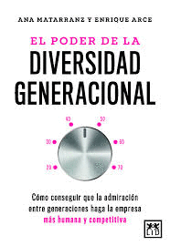 PODER DE LA DIVERSIDAD GENERACIONAL EL