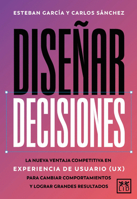 DISEÑAR DECISIONES