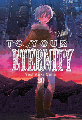 TO YOUR ETERNITY N 20