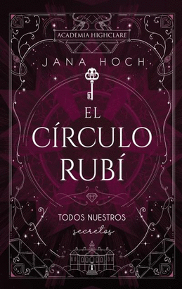 CIRCULO RUBI TODOS NUESTROS SECRETOS EL