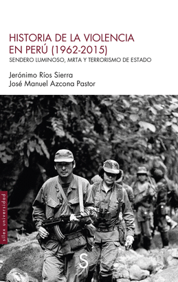HISTORIA DE LA VIOLENCIA EN PERU 1962 - 2015
