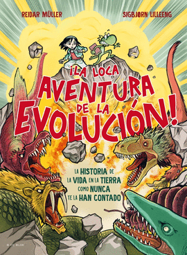 LOCA AVENTURA DE LA EVOLUCION LA