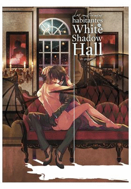 MISTERIOSOS HABITANTES DE WHITE SHADOW HALL LOS