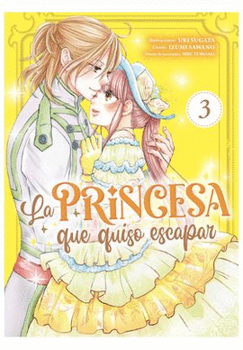 PRINCESA QUE QUISO ESCAPAR LA N 03