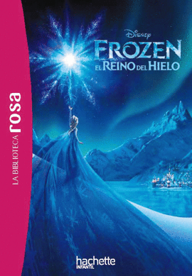 FROZEN EL REINO DEL HIELO
