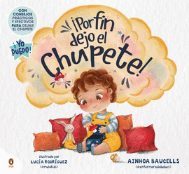 POR FIN DEJO EL CHUPETE