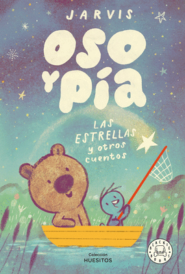 OSO Y PIA 2 LAS ESTRELLAS Y OTROS CUENTOS