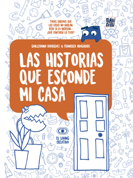 HISTORIAS QUE ESCONDE MI CASA LAS