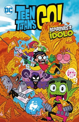 TEEN TITANS GO N 01 ASPIRANTE A IDOLO