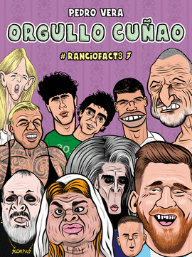 RANCIOFACTS N 07 ORGULLO CUÑAO