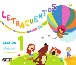 LETRACUENTOS CUADERNO 1 MAYÚSCULAS