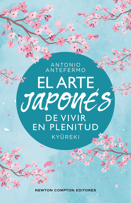 ARTE JAPONES DE VIVIR EN PLENITUD KYUREKI EL