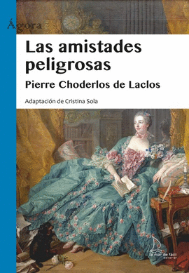 AMISTADES PELIGROSAS LAS