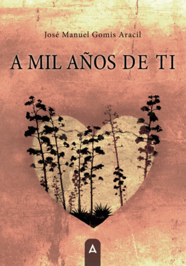 A MIL AÑOS DE TI