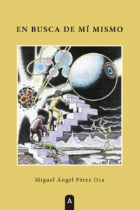 EN BUSCA DE MI MISMO