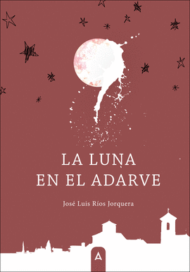 LUNA EN EL ADARVE LA