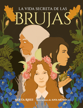 VIDA SECRETA DE LAS BRUJAS LA