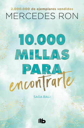 10000 MILLAS PARA ENCONTRARTE