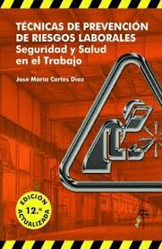 TECNICAS DE PREVENCION DE RIESGOS LABORALES