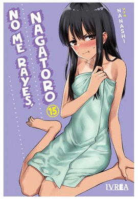 NO ME RAYES NAGATORO N 15