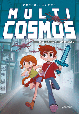 MULTICOSMOS 03 LA REBELION DE LOS DRONES