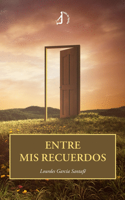 ENTRE MIS RECUERDOS