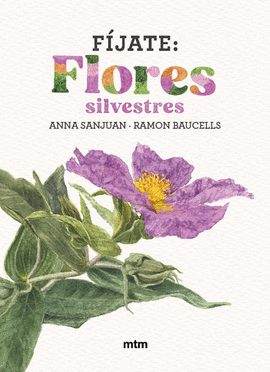 FIJATE FLORES SILVESTRES