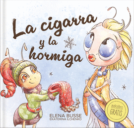 CIGARRA Y LA HORMIGA LA