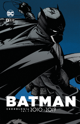 BATMAN CRONOLOGIA N 07 2010 2019 PARTE 1