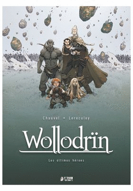 WOLLODRIN N 05 LOS ULTIMOS HEROES