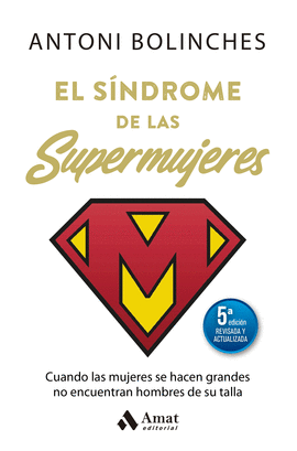 SINDROME DE LAS SUPERMUJERES EL
