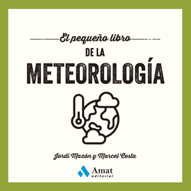 PEQUEÑO LIBRO DE LA METEOROLOGIA EL