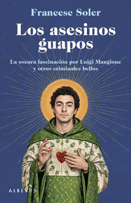 ASESINOS GUAPOS LOS