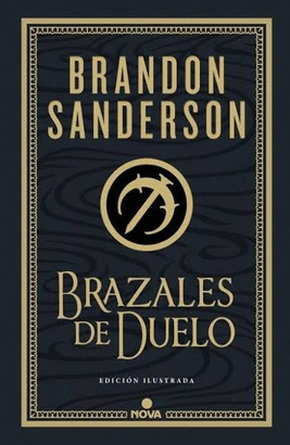BRAZALES DE DUELO EDICION ILUSTRADA