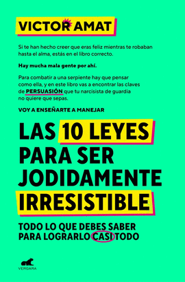 10 LEYES PARA SER JODIDAMENTE IRRESISTIBLE LAS