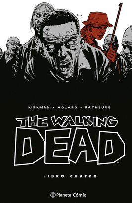 WALKING DEAD N 04 THE