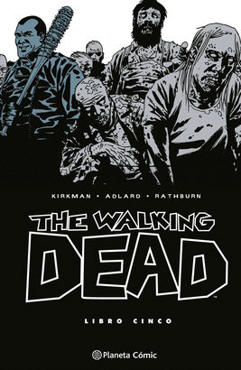 WALKING DEAD N 05 THE
