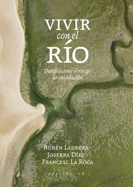 VIVIR CON EL RIO