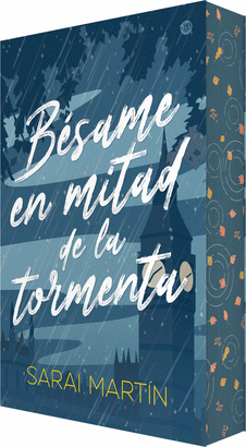 BESAME EN MITAD DE LA TORMENTA