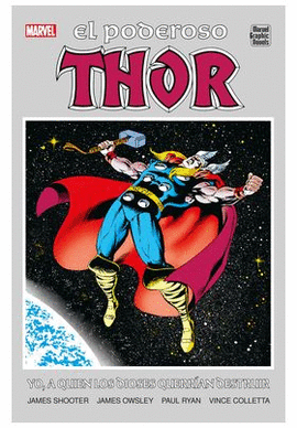 PODEROSO THOR YO A QUIEN LOS DIOSES QUERRIAN DESTRUIR EL