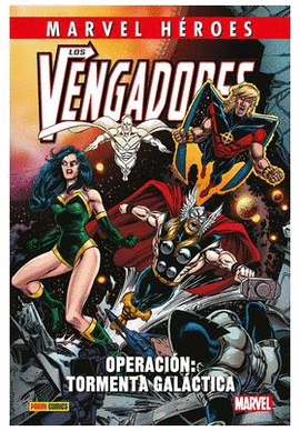 VENGADORES LOS OPERACION TORMENTA GALACTICA