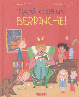PAPA COGE UN BERRINCHE